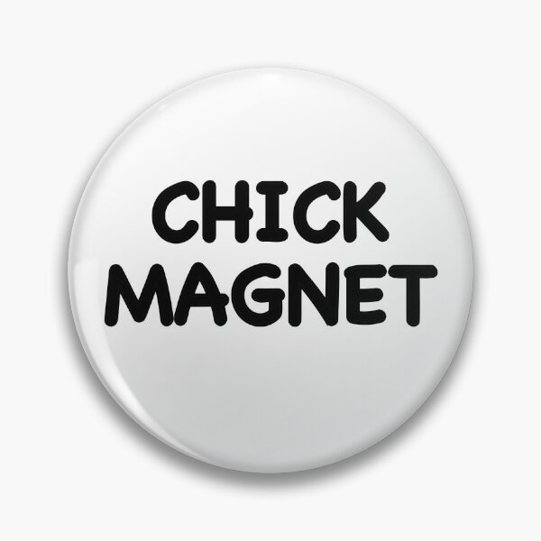 Item preview, Chick Magnet designed and sold by popculturechick.