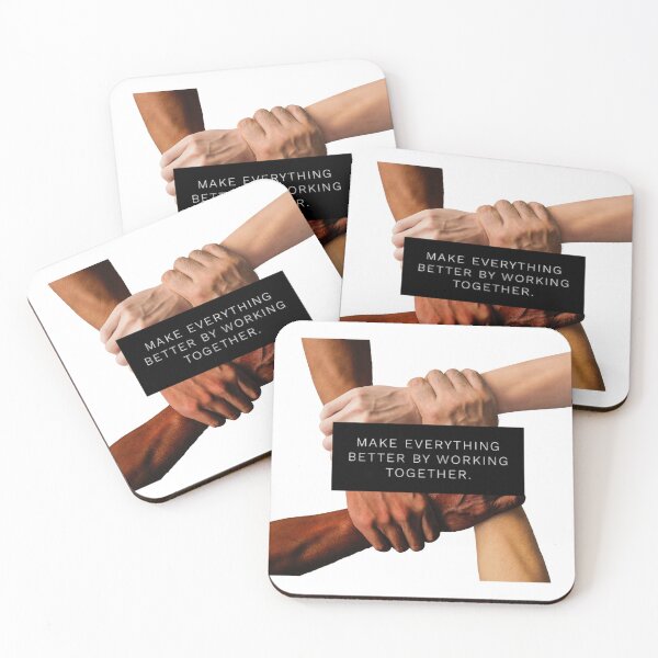 Item preview, Make everything better by working together. designed and sold by SerenityPax.