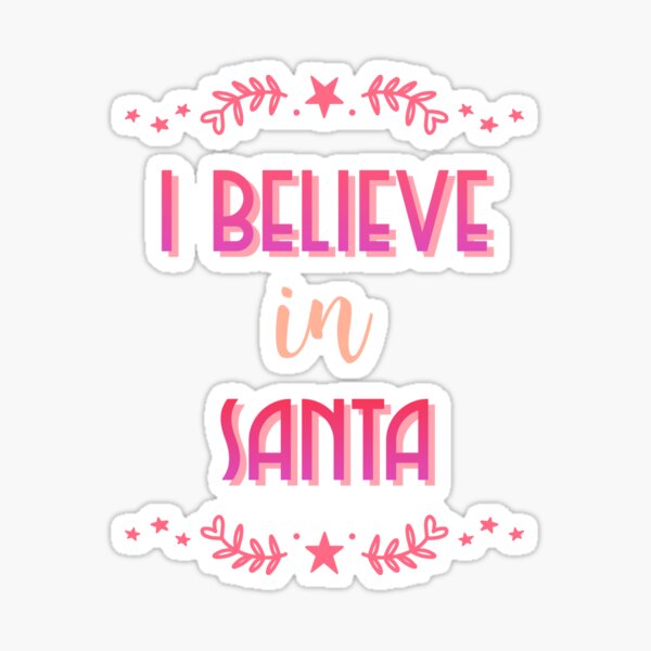 Item preview, Beautiful typography I believe in Santa designed and sold by TamGustam.