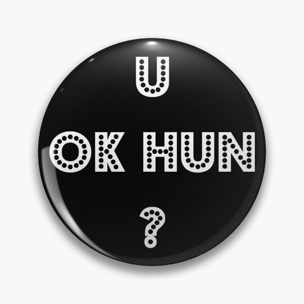 Item preview, U OK HUN? designed and sold by MJLdesigns.