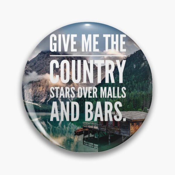 Item preview, Give me the country stars over malls and bars. designed and sold by SerenityPax.
