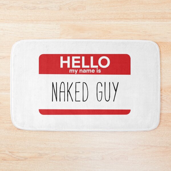 Item preview, Hello My Name Is Naked Guy Fan Badge Quote designed and sold by Sunny Collections.