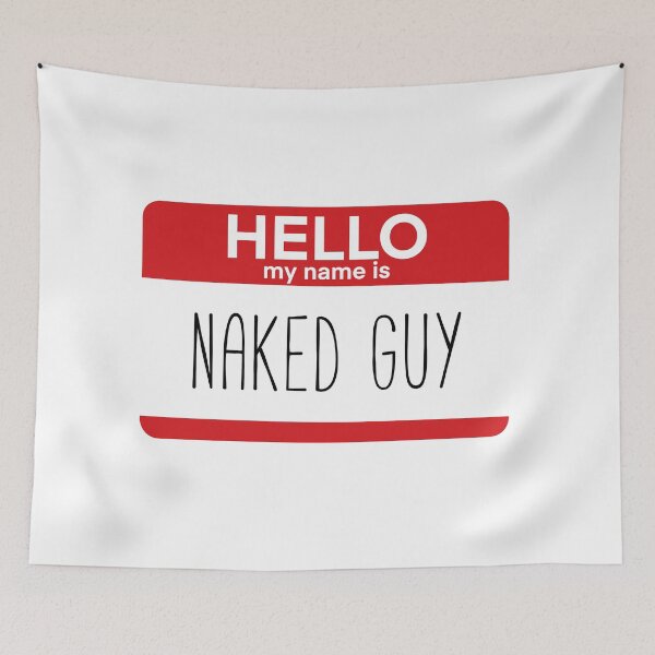 Item preview, Hello My Name Is Naked Guy Fan Badge Quote designed and sold by Sunny Collections.
