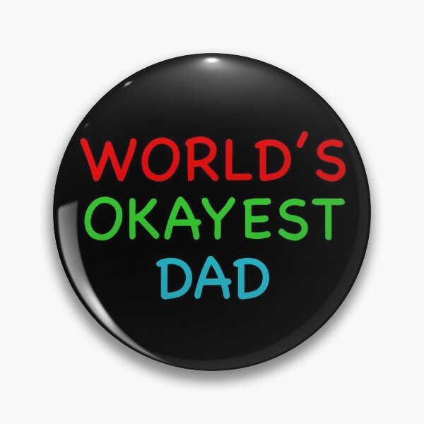 Item preview, Worlds Okayest Dad designed and sold by popculturechick.