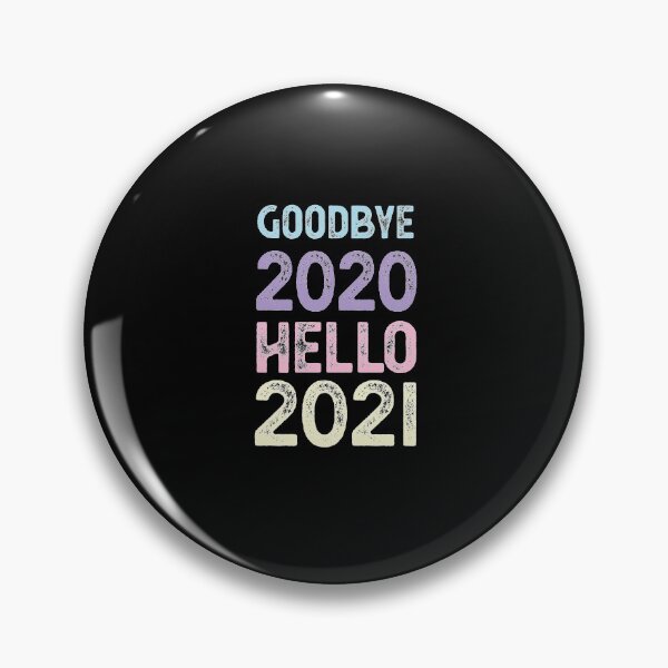Item preview, Goodbye 2020 Hello 2021 New Years designed and sold by CodingForTech.