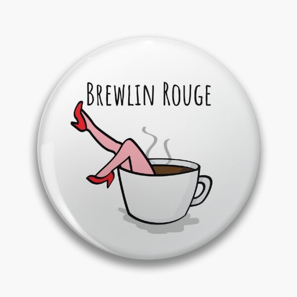 Item preview, Brewlin Rouge - French Coffee Pun designed and sold by The-Drip-Feed.