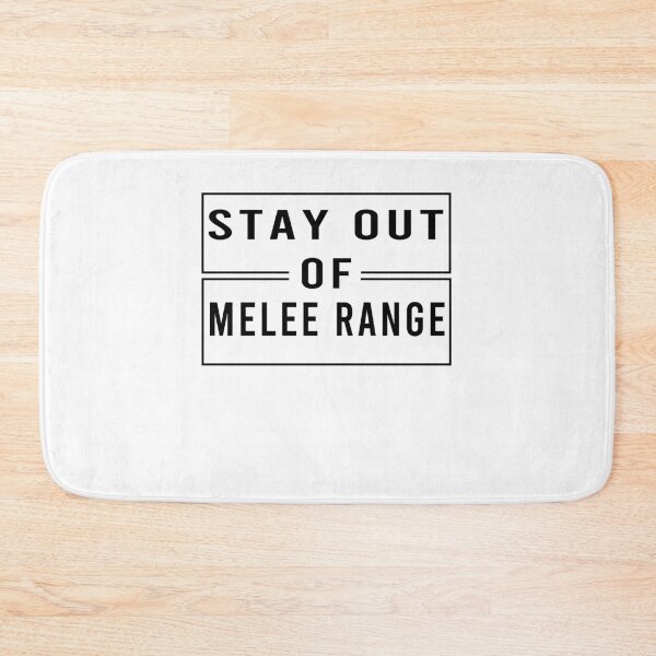 Item preview, Stay Out of Melee Range designed and sold by osamamohamad.