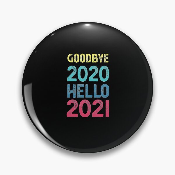 Item preview, Goodbye 2020 Hello 2021 New Years designed and sold by CodingForTech.