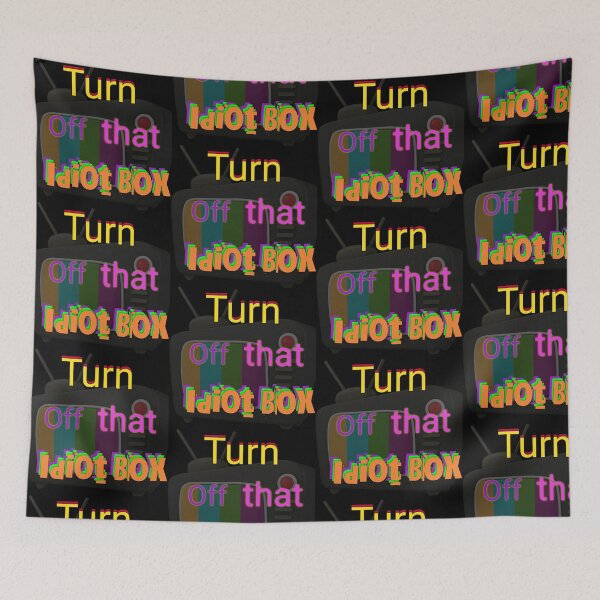 Item preview, TURN OFF THAT IDIOT BOX - t.v. designed and sold by hlpina1.