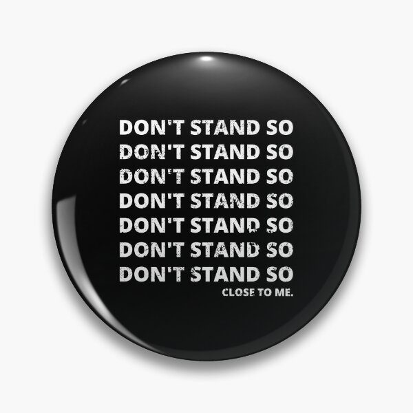Item preview, Don't Stand So Close To Me designed and sold by mydoodlesateme.