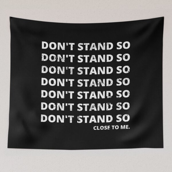 Item preview, Don't Stand So Close To Me designed and sold by mydoodlesateme.