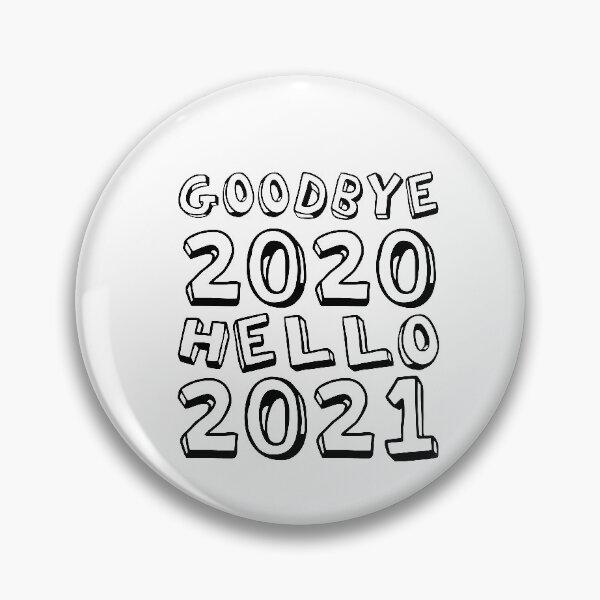 Item preview, Goodbye 2020 Hello 2021 New Years designed and sold by CodingForTech.