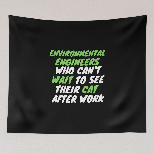 Item preview, environmental engineer cat after work designed and sold by SnowballStep.