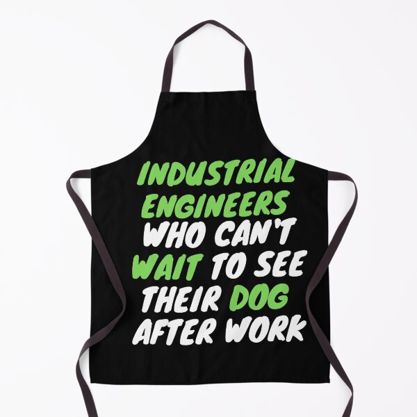 Item preview, industrial engineer dog after work designed and sold by SnowballStep.
