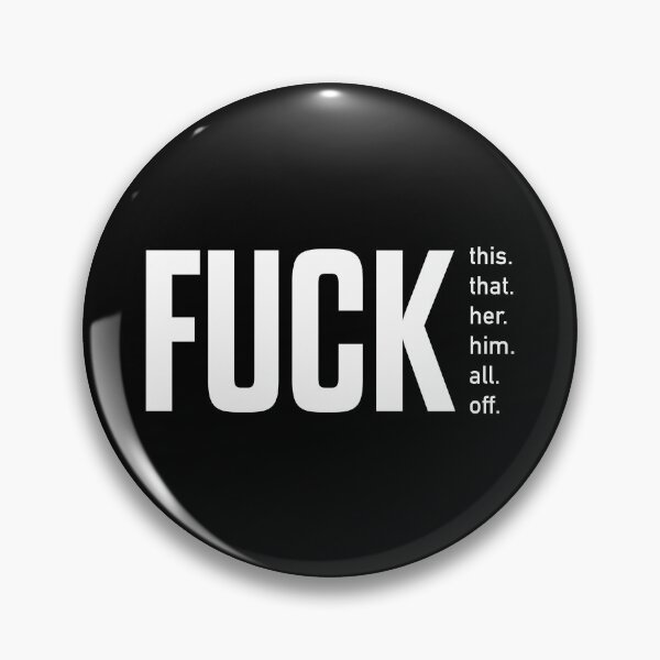Item preview, Fuck this. Fuck that. Fuck her. Fuck him. Fuck all. Fuck off typography. designed and sold by lettersbysid.