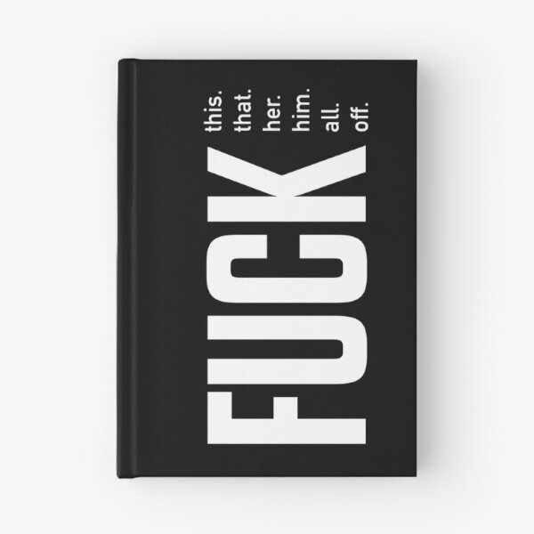 Artikelvorschau, Scheiß drauf. Scheiß drauf. Fick sie. Fick ihn. Fick alle. Scheiß auf Typografie. entworfen und verkauft von lettersbysid.