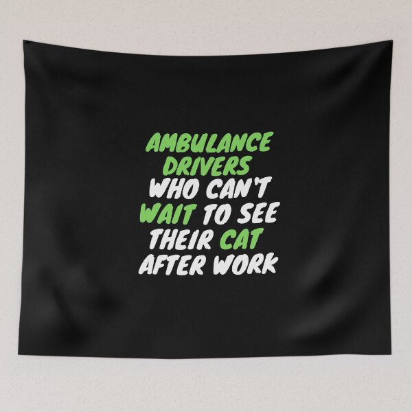 Item preview, ambulance driver love cats designed and sold by SnowballStep.