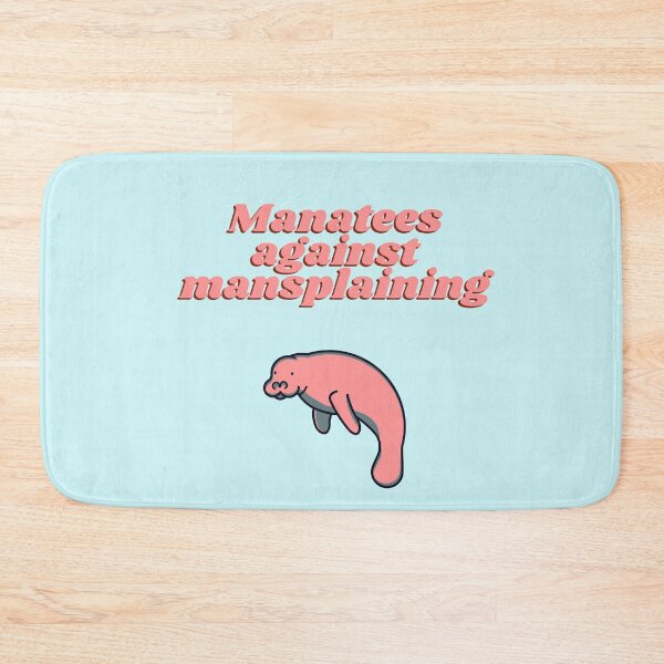 Item preview, Manatees Against Mansplaining designed and sold by melbournegirl.