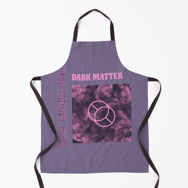 Item preview, Dark Matter designed and sold by AladdinMktgs.