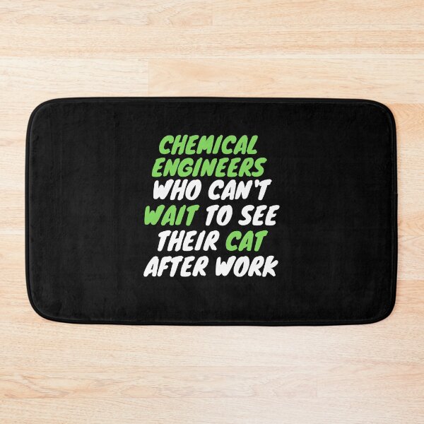 Item preview, chemical engineer cat after work designed and sold by SnowballStep.