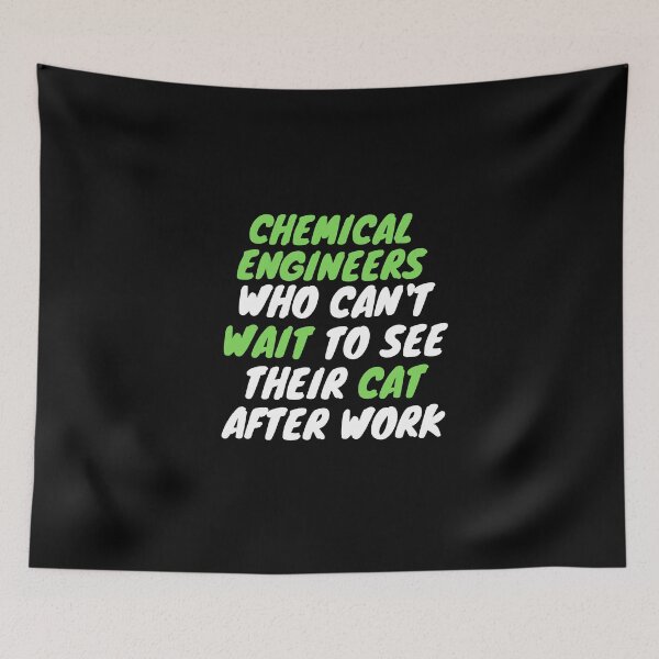 Item preview, chemical engineer cat after work designed and sold by SnowballStep.