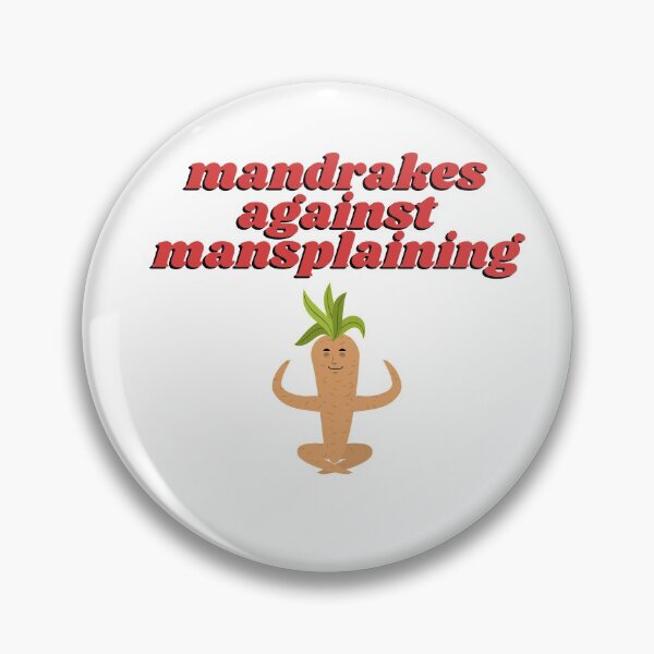 Item preview, Mandrakes Against Mansplaining designed and sold by melbournegirl.