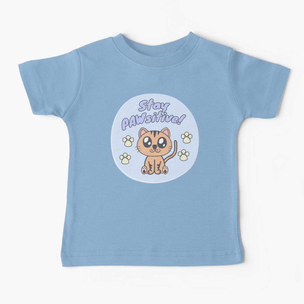 Stay positive Baby T-Shirt