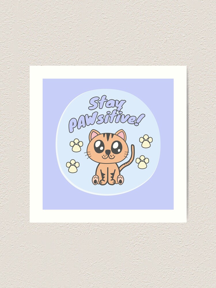 Alternate view of Stay positive Art Print