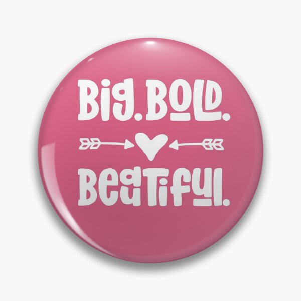 Item preview, Big Bold Beautiful designed and sold by Uppercase Tees.