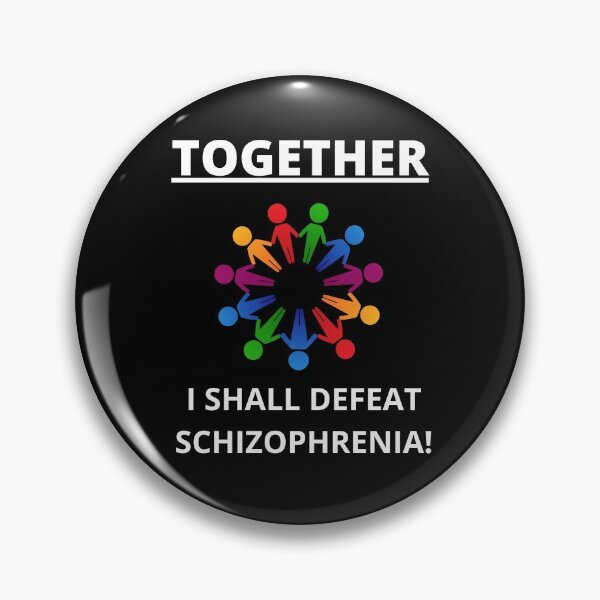 Item preview, Together, I shall defeat Schizophrenia (white text on black background) designed and sold by mind-illusions.