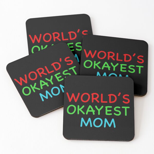 Item preview, Worlds Okayest Mom designed and sold by popculturechick.