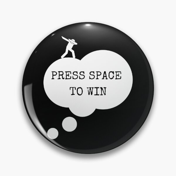 Item preview, PRESS SPACE TO WIN designed and sold by mind-illusions.