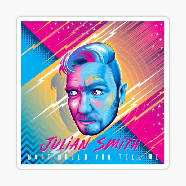 Julian Smith - "What Would You Tell Me" EP Cover Art Sticker