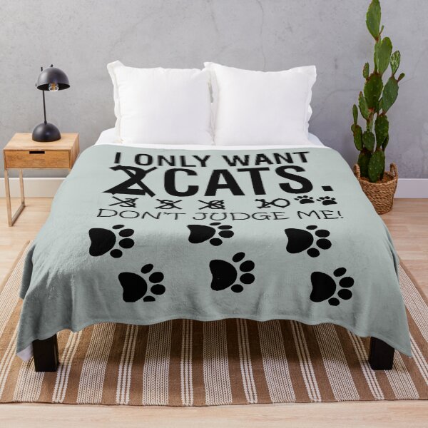 Item preview, I only want cats don't judge me - Awesome cat lover Gift designed and sold by Teenation9.