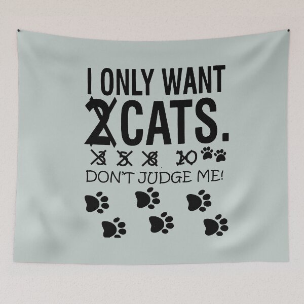 Item preview, I only want cats don't judge me - Awesome cat lover Gift designed and sold by Teenation9.