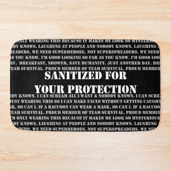 Item preview, Sanitized For Your Protection designed and sold by IdeaJones.
