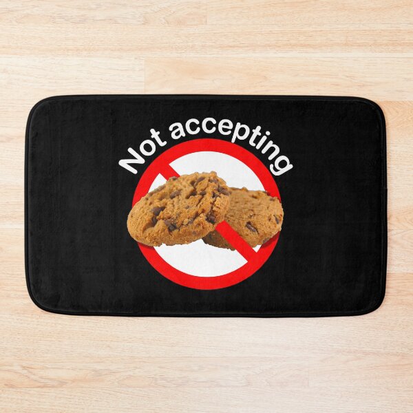 Item preview, Not Accepting Cookies designed and sold by notstuff.