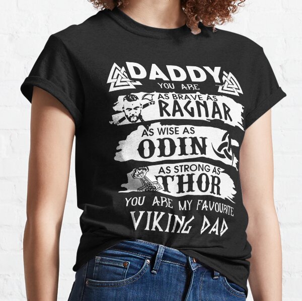 Viking Dad Thor Ragna Odin T-shirt Epic Valhalla Viking Tee 