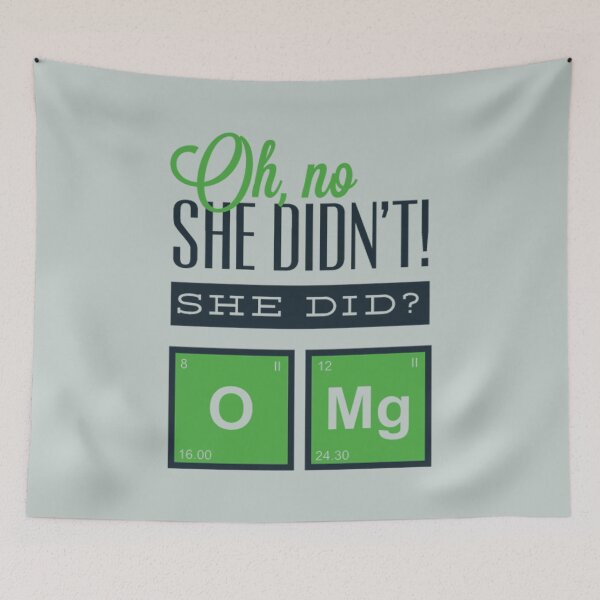 Item preview, Oh no she didn't, She did? - Awesome chemistry lover Gift designed and sold by Teenation9.