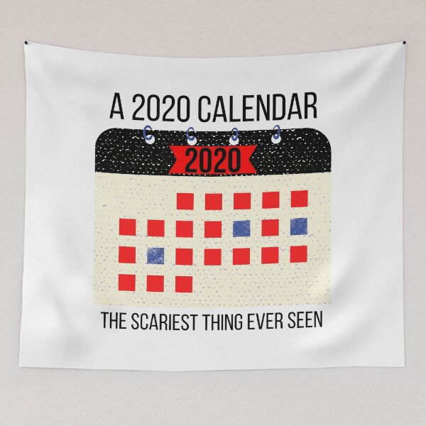 Item preview, A 2020 Calendar is the Scariest Thing Ever Seen designed and sold by Corrie Mick.