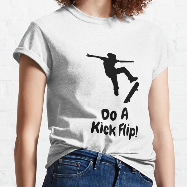 Me: Poser in DO A KICKFLIP fhrasher shirt - iFunny Brazil