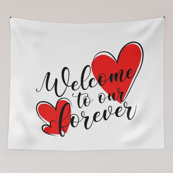 Item preview, Welcome to Our Forever designed and sold by Bliss Find And Design.
