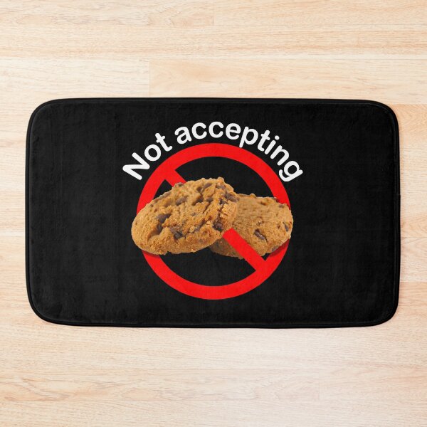 Item preview, Not Accepting Internet Cookies designed and sold by notstuff.
