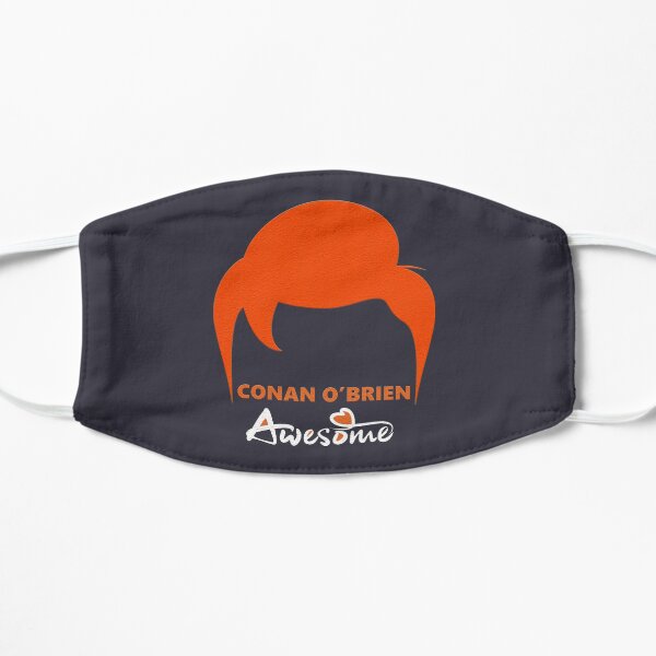 Conan O'Brien awesome Flat Mask