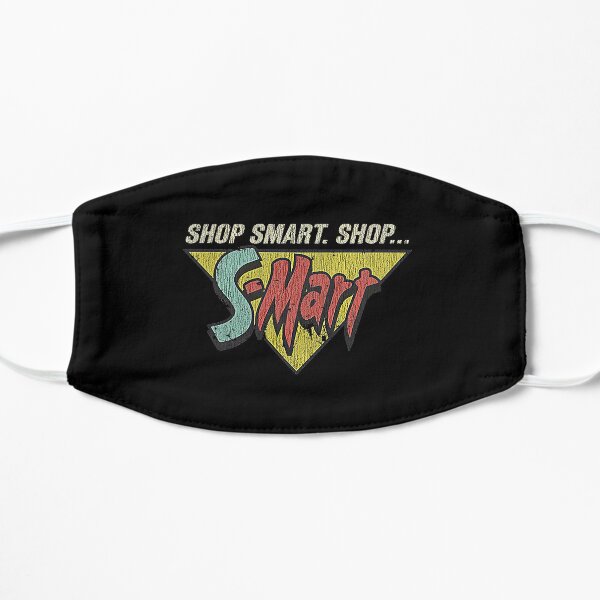 Shop Smart. Shop S-Mart! T-Shirt Mask