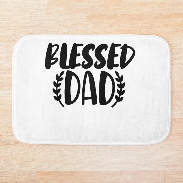 Item preview, blessed dad designed and sold by O3Prints.