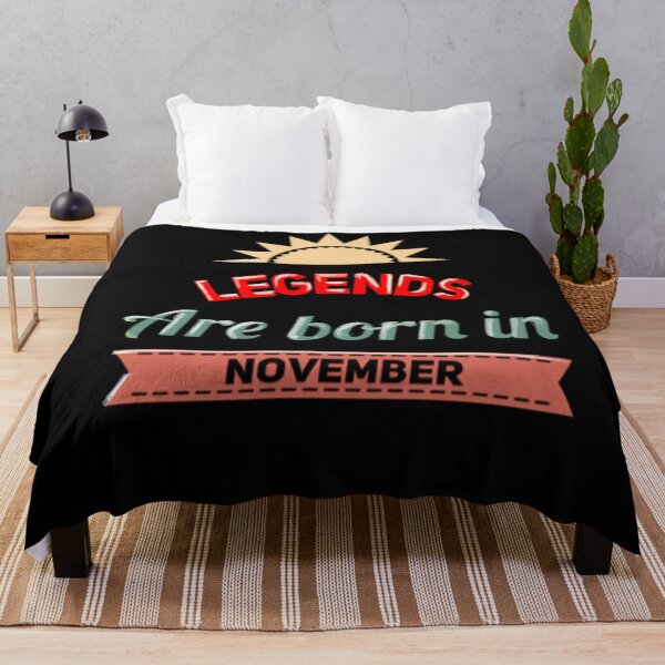 Item preview, Legends are born in November designed and sold by mwebba2005.