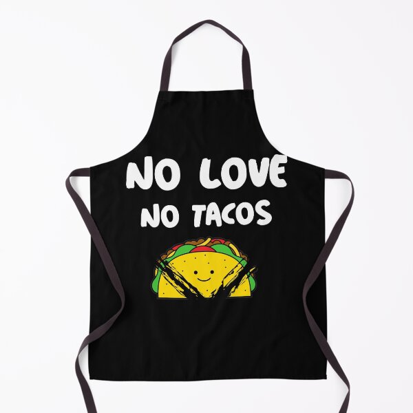 Item preview, No Love No Tacos designed and sold by JohnnyTaco.