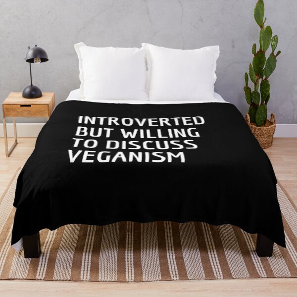 Item preview, INTROVERTED BUT WILLING TO DISCUSS VEGANISM designed and sold by vegangabriel.