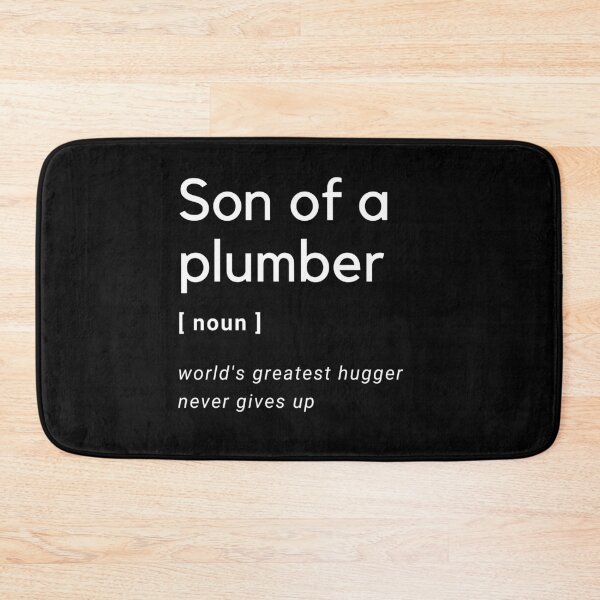Item preview, Son of a Plumber defenition designed and sold by Bella's Merch.